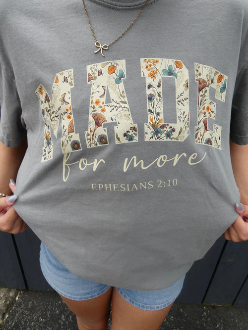 Made For More T-Shirt